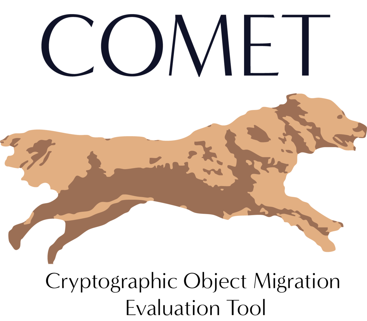 COMET dog retriever icon Cryptographic Object Migration Evaluation Tool COMET dog retriever icon Cryptographic Object Migration Evaluation Tool